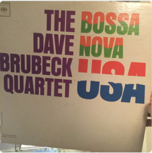 Dave Brubeck Quartet "Bossa Nova USA"