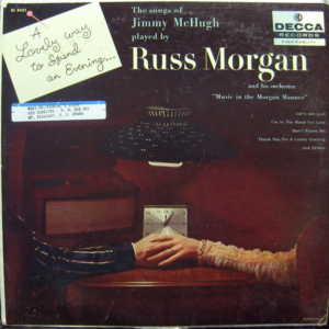 Russ Morgan "A Lovely Way To Spend An Evening"