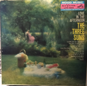 The Three Suns "Love In the Afternoon"