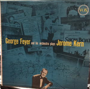 George Feyer and His Orchestra Play Jerome Kern