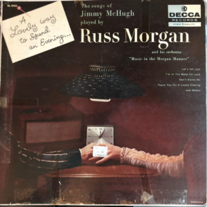 Russ Morgan "A Lovely Way To Spend An Evening"