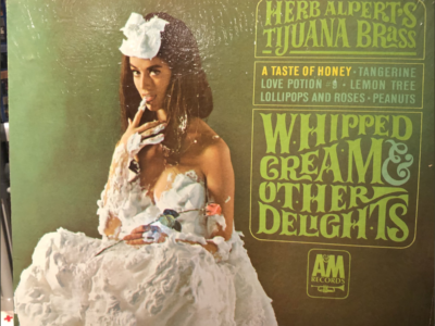 Herb Alpert's Tijuana Brass - "Whipped Cream and Other Delights" album cover