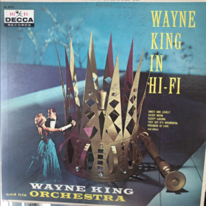 "Wayne King In Hi-Fi" album cover